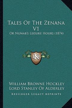 portada tales of the zenana v1: or nuwab's leisure hours (1874) (in English)