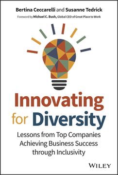 portada Innovating for Diversity: Lessons from Top Companies Achieving Business Success Through Inclusivity (en Inglés)