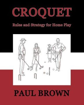 portada croquet: rules and strategy for home play (facsimile reprint) (en Inglés)