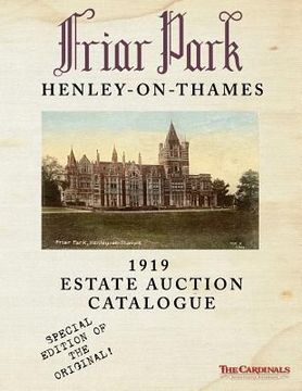 portada Friar Park: 1919 Estate Auction Catalogue: Special Black & White Edition (en Inglés)