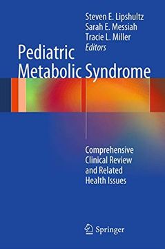 portada Pediatric Metabolic Syndrome: Comprehensive Clinical Review and Related Health Issues (en Inglés)