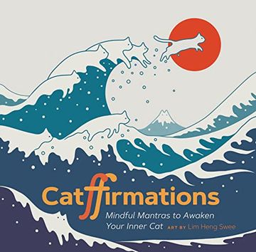 portada Catffirmations: Mindful Mantras to Awaken Your Inner cat (en Inglés)