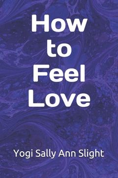 portada How To Feel Love