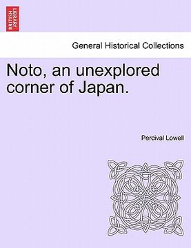 portada noto, an unexplored corner of japan. (en Inglés)