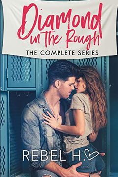 portada Diamond in the Rough: The Complete Series: (a High School Enemies to Lovers Bully Romance Standalone box Set) (en Inglés)