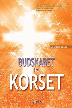 portada Budskabet fra Korset: The Message of the Cross (Danish)