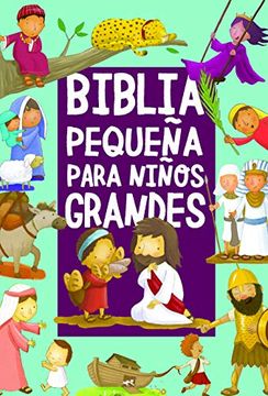 portada Biblia Pequeña Para Niños Grandes (in Spanish)