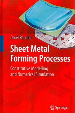 portada sheet metal forming processes,constitutive modelling and numerical simulation (en Inglés)