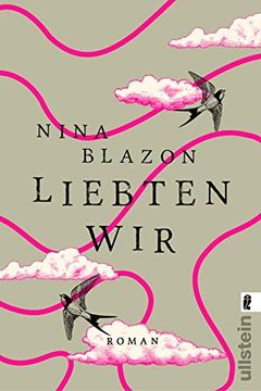 portada Liebten Wir: Wundervoller Frauenroman Ã¼Ber Familie, Liebe und Freundschaft (en Alemán)