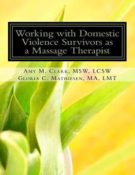 portada Working with Domestic Violence Survivors as a Massage Therapist