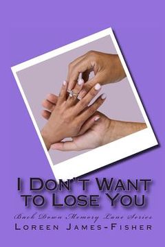 portada I Don't Want to Lose You (in English)