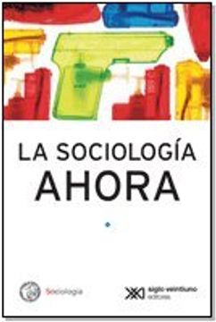 portada sociología ahora, la (in Spanish)