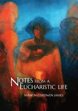 portada Notes From a Eucharistic Life (en Inglés)