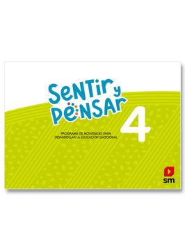 portada Sentir Y Pensar 4° básico (in Spanish)