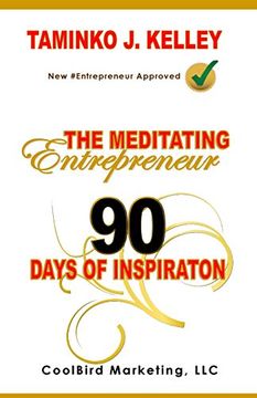 portada The Meditating Entrepreneur: 90 Days of Inspiration (en Inglés)