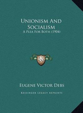 portada unionism and socialism: a plea for both (1904) a plea for both (1904) (en Inglés)