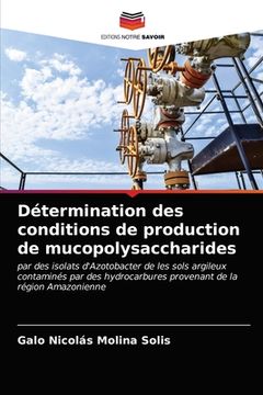 portada Détermination des conditions de production de mucopolysaccharides (en Francés)