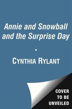 portada annie and snowball and the surprise day