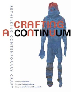 portada Crafting a Continuum: Rethinking Contemporary Craft (in English)