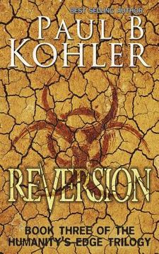 portada Reversion: Book Three of The Humanity's Edge Trilogy (in English)