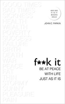 portada F**K it: Be at Peace With Life, Just as it is (en Inglés)