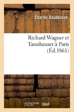 portada Richard Wagner Et Tannhauser a Paris (Arts)