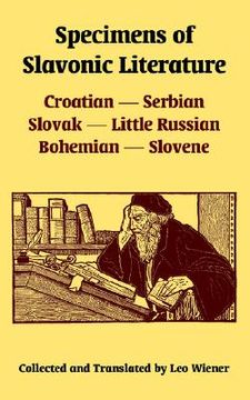 portada specimens of slavonic literature: croatian, serbian, slovak, little russian, bohemian, slovene (en Inglés)