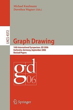 portada graph drawing: 14th international symposium, gd 2006, karlsruhe, germany, september 18-20, 2006, revised papers (en Inglés)