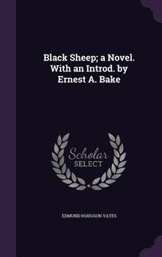 portada Black Sheep; a Novel. With an Introd. by Ernest A. Bake (in English)