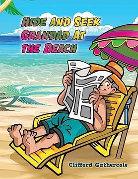 portada Hide and Seek Grandad at the Beach (en Inglés)