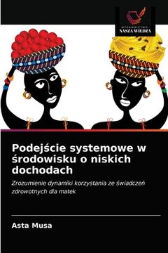 portada Podejście systemowe w środowisku o niskich dochodach (in Polaco)