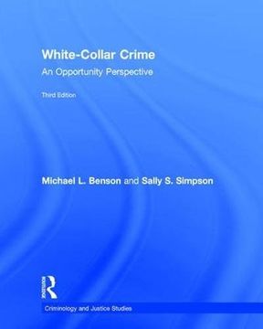 portada White-Collar Crime: An Opportunity Perspective (Criminology and Justice Studies)