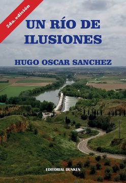 portada Un río de ilusiones (in Spanish)