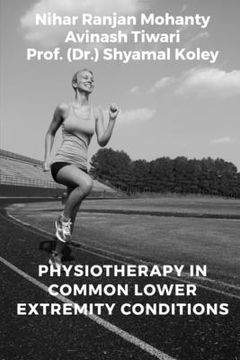 portada Physiotherapy in Common Lower Extremity Conditions (en Inglés)