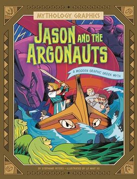 portada Jason and the Argonauts: A Modern Graphic Greek Myth (en Inglés)