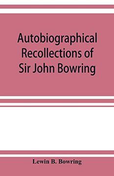 portada Autobiographical Recollections of sir John Bowring (en Inglés)