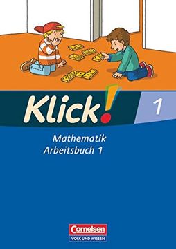 portada Klick! Mathematik - Unterstufe - Östliche Bundesländer und Berlin: 1. Schuljahr - Arbeitsbuch Teil 1 