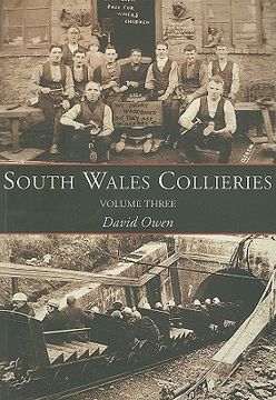 portada south wales collieries, volume three: valley, vale, coastal collieries (in English)