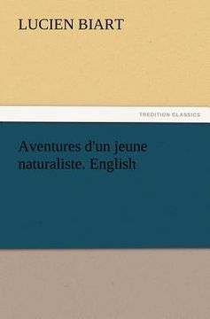 portada aventures d'un jeune naturaliste. english