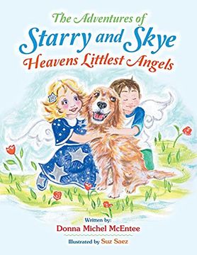 portada The Adventures of Starry and Skye Heavens Littlest Angels (in English)