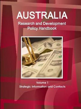portada Australia Research & Development Policy Handbook Volume 1 Strategic Information and Contacts (in English)