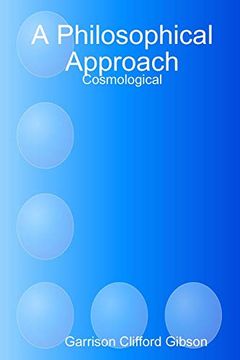 portada A Philosophical Approach - Cosmological (en Inglés)