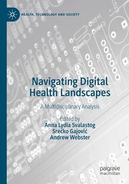 portada Navigating Digital Health Landscapes: A Multidisciplinary Analysis (en Inglés)