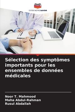 portada Sélection des symptômes importants pour les ensembles de données médicales (en Francés)