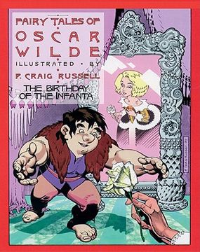 portada Fairy Tales of Oscar Wilde: The Birthday of the Infanta, Volume 3: Signed and Numbered Edition Volume 3 (en Inglés)