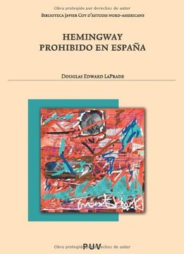 portada Hemingway Prohibido en España (Biblioteca Javier coy D'estudis Nord-Americans)