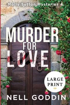 portada Murder for Love: (Molly Sutton Mysteries 4) LARGE PRINT (en Inglés)