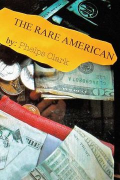 portada The Rare American: A Novel of Trust (en Inglés)