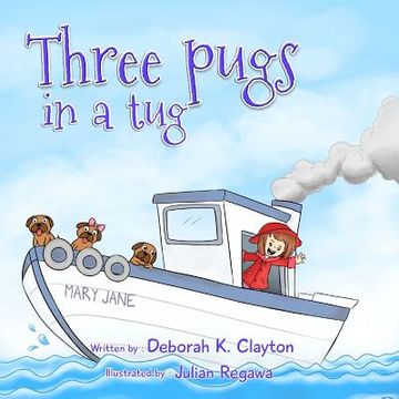 portada Three Pugs in a Tug (en Inglés)