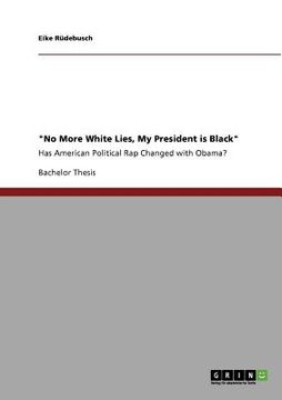 portada "no more white lies, my president is black" (en Inglés)
